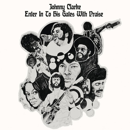 Johnny Clarke - Enter In To His Gates With Praise in der Gruppe CD / Reggae bei Bengans Skivbutik AB (2520080)