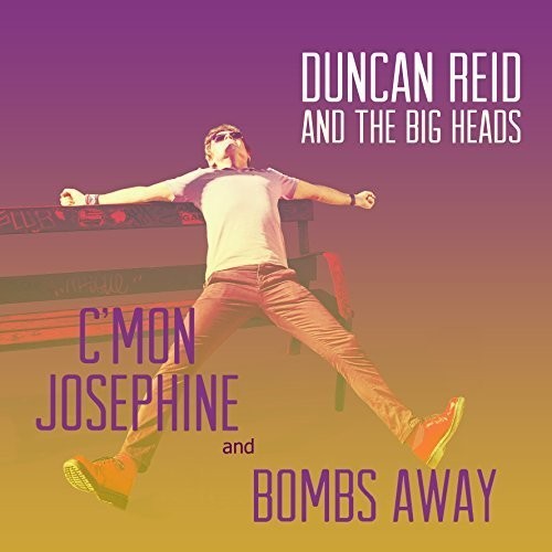 Reid Duncan And The Big Heads - C'mon Josephine / Bombs Away in der Gruppe VINYL / Rock bei Bengans Skivbutik AB (2520565)
