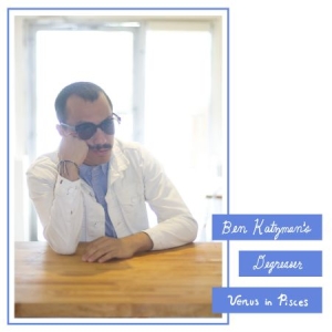 Ben Katzman's Degreaser - Venus In Pisces in der Gruppe VINYL bei Bengans Skivbutik AB (2522276)