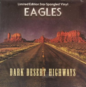 Eagles - Dark Desert Highways Blue Vinyl in der Gruppe VINYL bei Bengans Skivbutik AB (2522317)