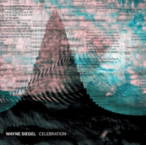 Siegel Wayne - Celebration in der Gruppe CD bei Bengans Skivbutik AB (2522425)