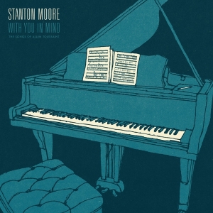 Stanton Moore - With You In Mind in der Gruppe CD bei Bengans Skivbutik AB (2522993)