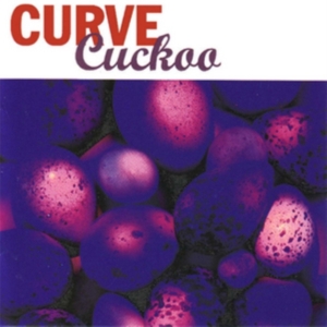 Curve - Cuckoo: Expanded Edition in der Gruppe CD bei Bengans Skivbutik AB (2524296)