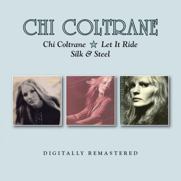 Coltrane Chi - Chi/Let It Ride/Silk & Steel in der Gruppe CD / Pop bei Bengans Skivbutik AB (2524315)