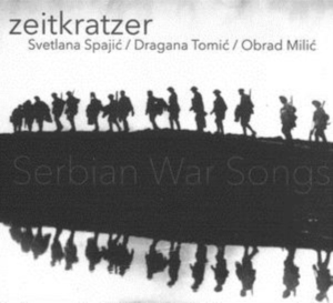 Zeitkratzer - Serbian War Songs in der Gruppe CD bei Bengans Skivbutik AB (2525792)