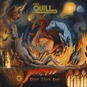 Quill The - Born From Fire in der Gruppe CD bei Bengans Skivbutik AB (2527334)