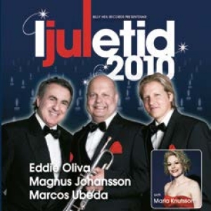 Eddie Oliva/Magnus Johansson/Marc.. - I Juletid 2010 in der Gruppe CD bei Bengans Skivbutik AB (2527350)