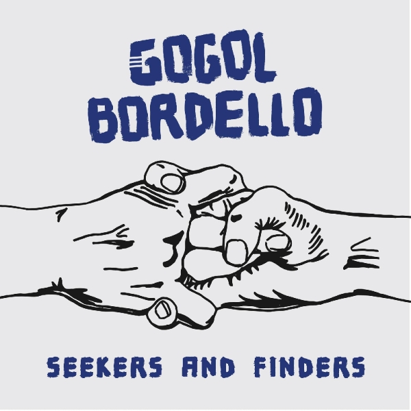Bordello Gogol - Seekers And Finders in der Gruppe VINYL / Bestseller bei Bengans Skivbutik AB (2528407)