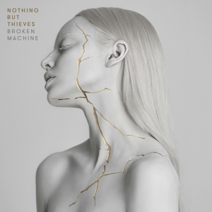 Nothing But Thieves - Broken Machine in der Gruppe CD bei Bengans Skivbutik AB (2528705)