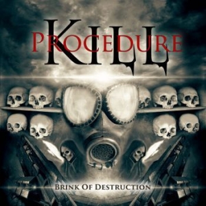 Kill Procedure - Brink Of Destruction in der Gruppe CD bei Bengans Skivbutik AB (2528749)