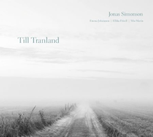 Simonson Jonas - Till Tranland in der Gruppe CD bei Bengans Skivbutik AB (2529593)