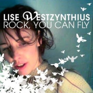 Lise Westzynthius - Rocks, You Can Fly in der Gruppe CD bei Bengans Skivbutik AB (2537190)