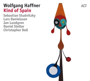 Wolfgang Haffner - Kind Of Spain in der Gruppe CD bei Bengans Skivbutik AB (2538116)