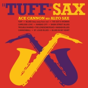 Cannon Ace - Tuff-Sax in der Gruppe CD bei Bengans Skivbutik AB (2538568)