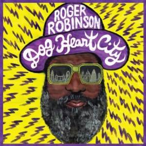 Robinson Roger - Dog Heart City in der Gruppe VINYL bei Bengans Skivbutik AB (2538599)