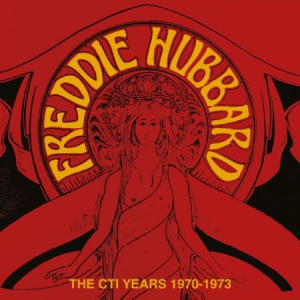 Freddie Hubbard - Cti Years 1970-73 in der Gruppe CD bei Bengans Skivbutik AB (2538624)