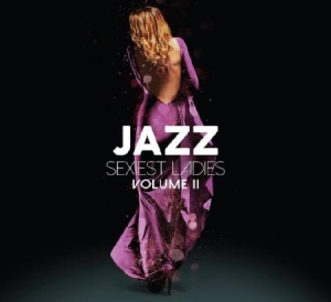 V/A - Jazz Sexiest Ladies 2 in der Gruppe CD bei Bengans Skivbutik AB (2538646)