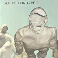 I Got You On Tape - 2 in der Gruppe CD bei Bengans Skivbutik AB (2538829)