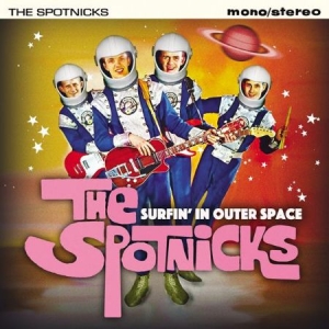 Spotnicks - Surfin' In Outer Space in der Gruppe CD bei Bengans Skivbutik AB (2538871)