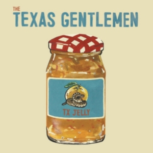 Texas Gentlemen The - Tx Jelly (Marmalade Orange Vinyl) in der Gruppe VINYL bei Bengans Skivbutik AB (2538874)