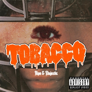 Tobacco - Ripe & Majestic in der Gruppe CD bei Bengans Skivbutik AB (2538893)