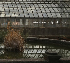 Merzbow - Hyakki Echo in der Gruppe CD bei Bengans Skivbutik AB (2538988)