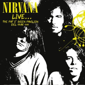 Nirvana - Live..Pat O'brien Pavillion 1991 in der Gruppe Minishops / Nirvana bei Bengans Skivbutik AB (2539003)