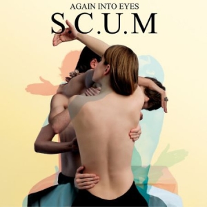 S.C.U.M - Again Into Eyes in der Gruppe VINYL bei Bengans Skivbutik AB (2539178)