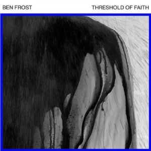 Frost Ben - Threshold Of Faith in der Gruppe VINYL bei Bengans Skivbutik AB (2539246)