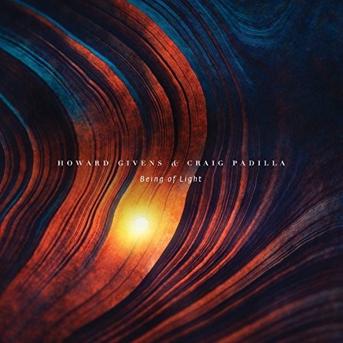 Givens Howard & Craig Padilla - Being Of Light in der Gruppe CD / Pop bei Bengans Skivbutik AB (2540189)