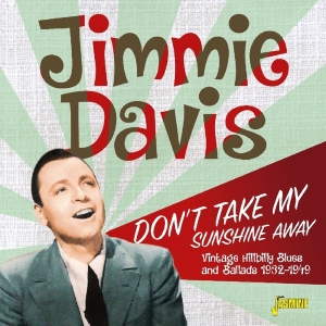 Jimmie Davis - Don't Take My Sunshine Away in der Gruppe CD bei Bengans Skivbutik AB (2540196)