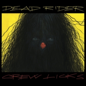 Dead Rider - Crew Licks in der Gruppe CD bei Bengans Skivbutik AB (2540325)