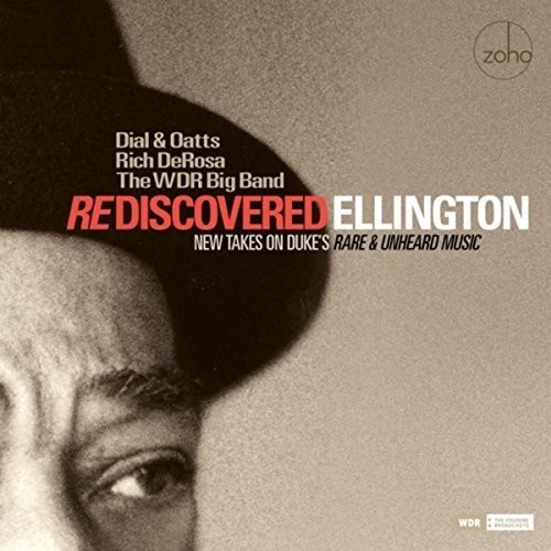 Dial & Oatts & Rich Derosa - Rediscovered Ellington in der Gruppe CD / Jazz/Blues bei Bengans Skivbutik AB (2540391)