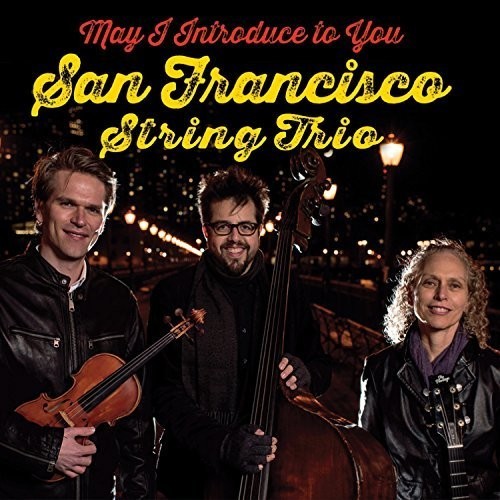 San Francisco String Trio - May I Introduce To You in der Gruppe CD / Jazz/Blues bei Bengans Skivbutik AB (2540400)