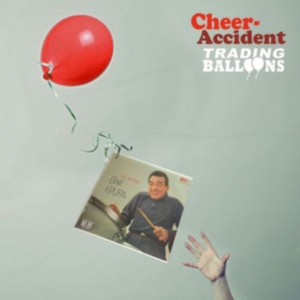 Cheer-Accident - Trading Balloons: Remastered in der Gruppe CD bei Bengans Skivbutik AB (2542324)