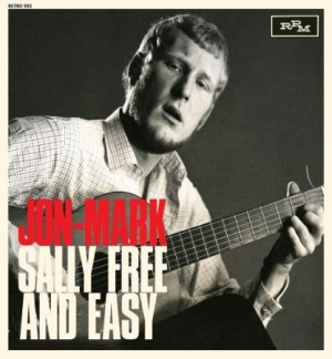 Jon-Mark - Sally Free And Easy in der Gruppe CD bei Bengans Skivbutik AB (2542415)