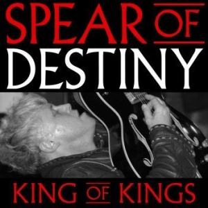 Spear Of Destiny - King Of Kings (2 Cd + Dvd) in der Gruppe CD bei Bengans Skivbutik AB (2543315)