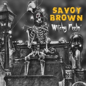 Savoy Brown - Witchy Feelin' in der Gruppe CD bei Bengans Skivbutik AB (2543503)