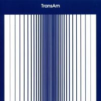 Trans Am - Trans Am in der Gruppe VINYL / Pop-Rock bei Bengans Skivbutik AB (2543506)