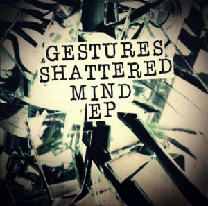 Gestures - Shattered Mind in der Gruppe VINYL bei Bengans Skivbutik AB (2543543)