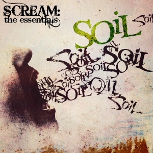 Soil - Scream: The Essentials in der Gruppe CD bei Bengans Skivbutik AB (2543916)