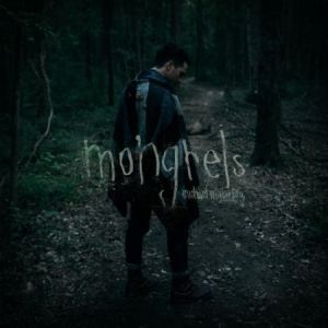 Malarkey Michael - Mongrels in der Gruppe VINYL bei Bengans Skivbutik AB (2543990)