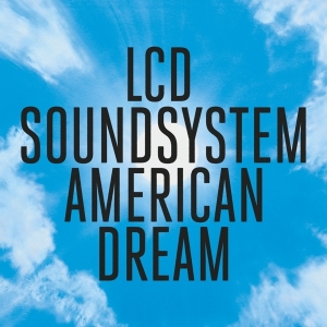 Lcd Soundsystem - American Dream in der Gruppe VINYL / Vinyl Bestseller der 2010er bei Bengans Skivbutik AB (2545031)