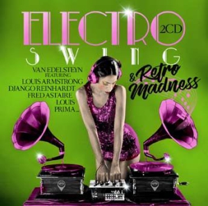 Various Artists - Electro Swing & Retro Madness in der Gruppe CD bei Bengans Skivbutik AB (2545394)