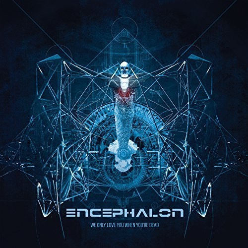 Encephalon - We Only Love You When You're Dead in der Gruppe CD / Rock bei Bengans Skivbutik AB (2545425)