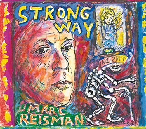 Reisman Marc - Strong Way in der Gruppe CD / Rock bei Bengans Skivbutik AB (2545453)