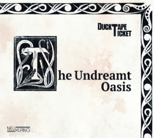 Ducktapeticket - Undreamt Oasis in der Gruppe CD bei Bengans Skivbutik AB (2545556)