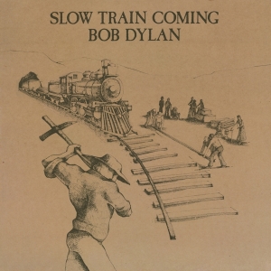 Dylan Bob - Slow Train Coming in der Gruppe VINYL bei Bengans Skivbutik AB (2546379)