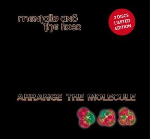 Mentallo & The Fixer - Arrange The Molecule (2 Cd Ltd) in der Gruppe CD bei Bengans Skivbutik AB (2546401)