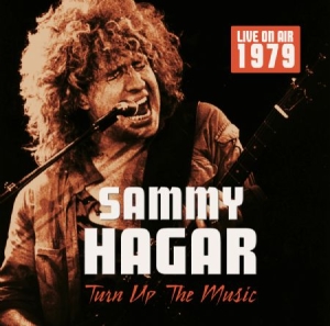 Hagar Sammy - Turn Up The Music 1979 (Fm) in der Gruppe CD bei Bengans Skivbutik AB (2546720)
